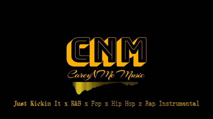 Just Kickin It x R&B x Pop x Hip Hop x Rap Instrumental