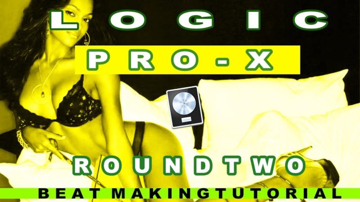 Logic Pro X Beat Making Tutorial | R&B | Round Two