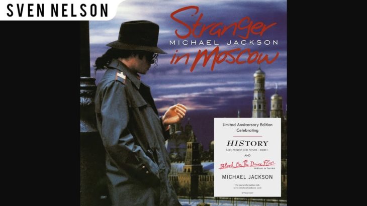 Michael Jackson – 03. Stranger In Moscow (Charles Roanes R&B Mix) #HIStory25 [Audio HQ] HD
