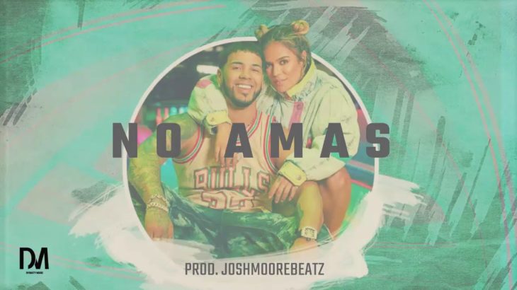 “NO AMAS” Latín Trap/R&B Instrumental Type Beat Anuel AA x Arcángel x Karol G (Prod. JOSHMOOREBEATZ)