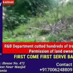 R&B Department cutted hundreds of trees without the Permission of Land Owner