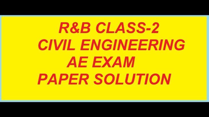 R&B EXAM PAPER SOLUTION|CIVIL ENGINEERING|ROAD AND BUILDING|ASSISTANT ENGINEER