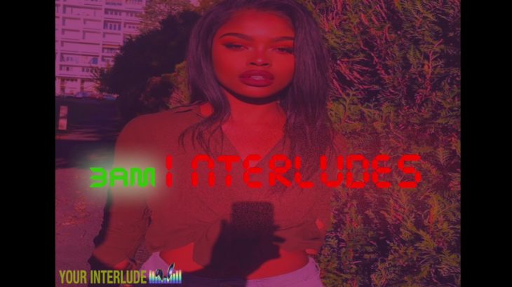 R&B Playlist Mix Trap Soul Playlist Mix 3am Interlude EP 512 Selfie Season