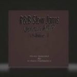 R&B Slow Jams Various Artist – Volume 1