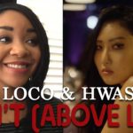 Reaction to Loco & Hwasa ‘Don’t (Above Live)’ – AN R&B BOP!!!