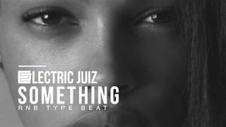 SOMETHING ( Beat for Sale ) Instrumental R&B – NEO SOUL – SOUL – FREE DOWNLOAD