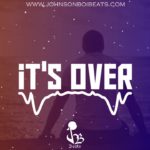 Storytelling R&B Trap Type Beat 2019 “It’s Over” Instrumental 2019