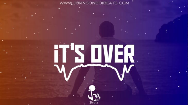 Storytelling R&B Trap Type Beat 2019 “It’s Over” Instrumental 2019