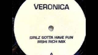 Veronica – Girls Gotta Have Fun – R&B Old School