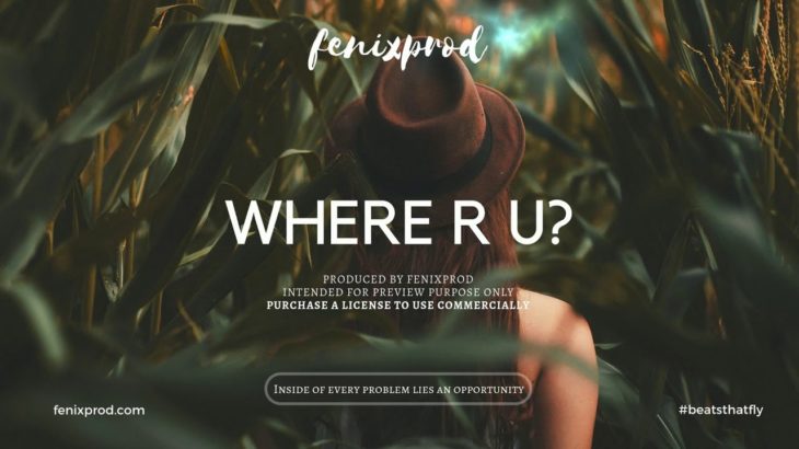 “Where R U?” Country Rap Beat | Weekly New R&B Hip Hop Music 2019 | fenixprod #instrumental