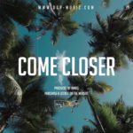 WizKid X Drake Type Beat “COME CLOSER” Dancehall R&B Rap Instrumental 2019