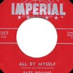 1955 Fats Domino – All By Myself (#1 R&B hit)