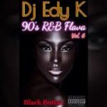 90’s R&B Flava Volume 6 / Dj Edy K