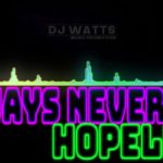 ALWAYS NEVER – Hopeless [R&B & Soul]