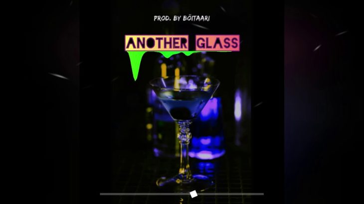 “Another Glass” | R&B | Hip Hop Beat (Prod. by Böitaari)