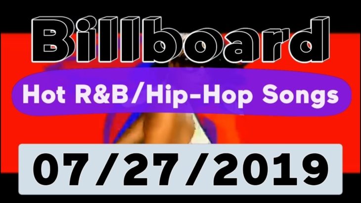 Billboard Top 50 Hot R&B/Hip-Hop/Rap Songs (July 27, 2019)