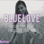 “Blue Love” – Guitar Type Beat Love Trap R&B | Jhene Aiko Instrumental [Prod. Ese0ni]