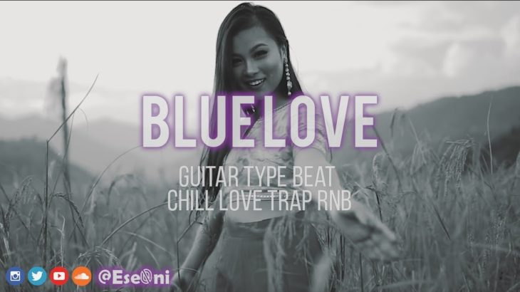 “Blue Love” – Guitar Type Beat Love Trap R&B | Jhene Aiko Instrumental [Prod. Ese0ni]