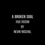 Broken Soul a R&B riddim by Nevin Nischal.