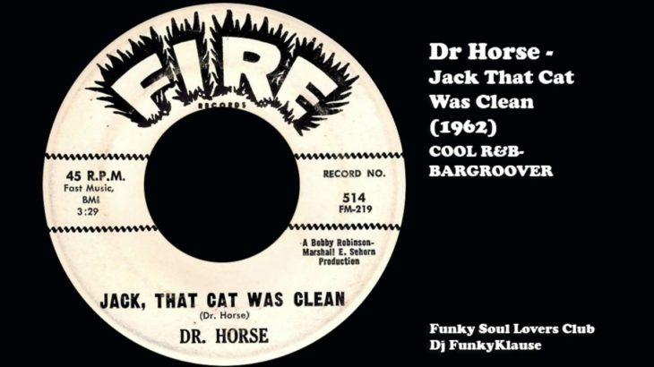 Dr Horse – Jack That Cat Was Clean (1962) COOL R&B BARGROOVER