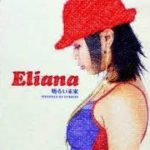 Eliana – 明るい未来 – Japan R&B Old School