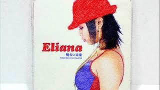 Eliana – 明るい未来 – Japan R&B Old School
