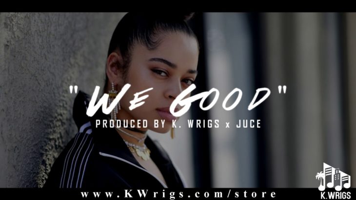 Ella Mai x DJ Mustard Type Beat – “We Good” (Hip Hop / R&B / Rap Instrumental)