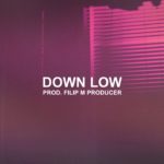 [FREE] Bryson Tiller & Kehlani Type Beat R&B Instrumental – DOWN LOW PROD. FILIP MADERIC