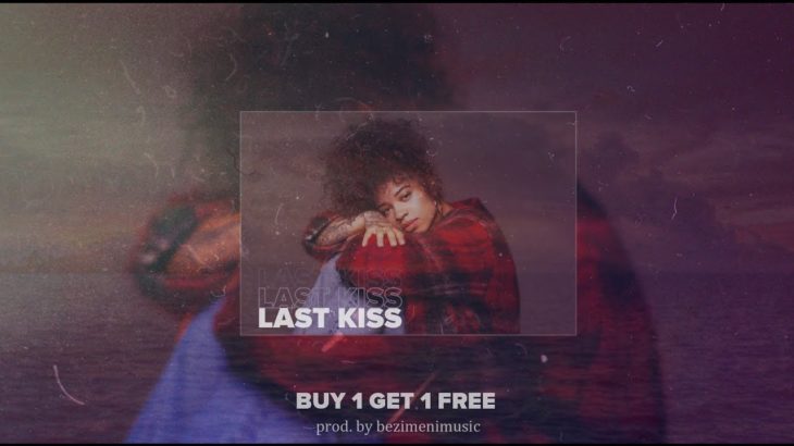 FREE| Ella Mai Type Beat 2019 “Last Kiss”| New R&B Pop Instrumental Beat
