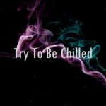 [FREE] R&B Type Beat – “Try To Be Chilled” | Trap/R&B Instrumental 2019 (Prod. StormBloopers)