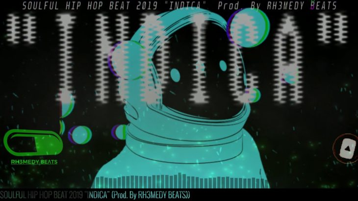 “(Free) “Indica”  Soulful Hip Hop Beat 2019 / R&B Sample (Produced by RH3MEDY BEΛTS)