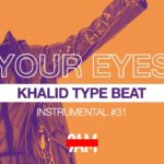 Free Khalid Type Beat 2019 | R&B Instrumental #31 “Your Eyes“ Prod by 9AM