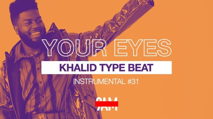 Free Khalid Type Beat 2019 | R&B Instrumental #31 “Your Eyes“ Prod by 9AM