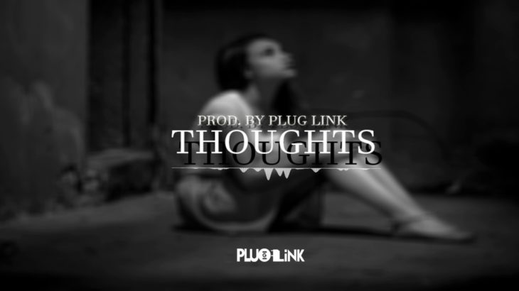 [Free] “Thoughts” Hip Hop/R&B Beat (Instrumental)