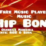 Hip Bone -Quincas Moreira R&B & Soul – Free Music Player