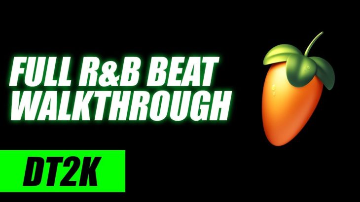 How to make an R&B beat in FL Studio. (FULL WALKTHROUGH)
