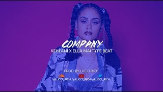 Kehlani x Ella Mai Type Beat – “Company” | Smooth R&B Instrumental