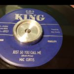 Mac Curtis – Just So You Call Me – 1956 Rockabilly R&B – KING 4927