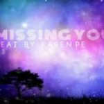 ” Missing You ” Emotional/R&B Beat/Instrumental By Karen PE