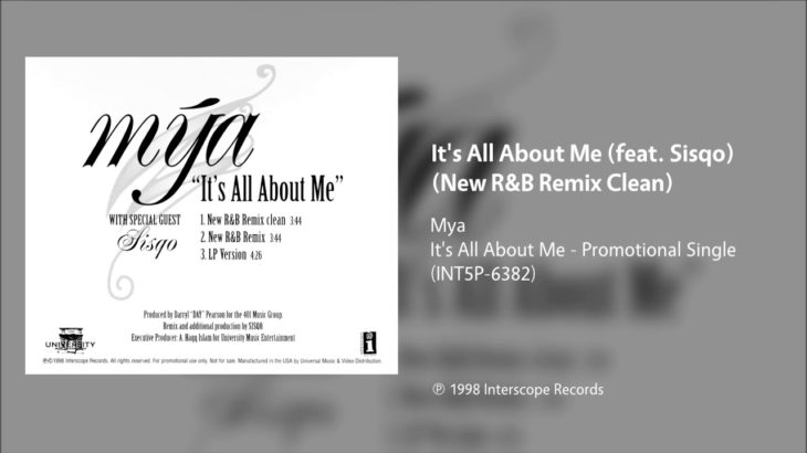 Mya – It’s All About Me (feat. Sisqo) (New R&B Remix Clean)