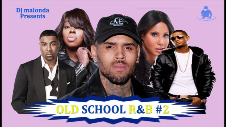 OLD SCHOOL R&B #2 | chris brown | usher | r. kelly