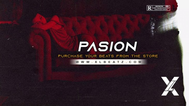 “Pasion” Pista Instrumental Trap Romántico | Beat Trap R&B Emotional | Uso Libre | Prod. XL Beatz