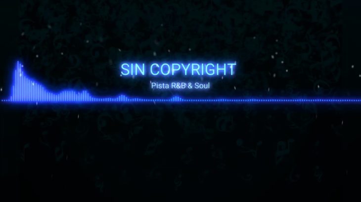 Pista R&B Soul – Sin Copyright (+Link de Descarga)