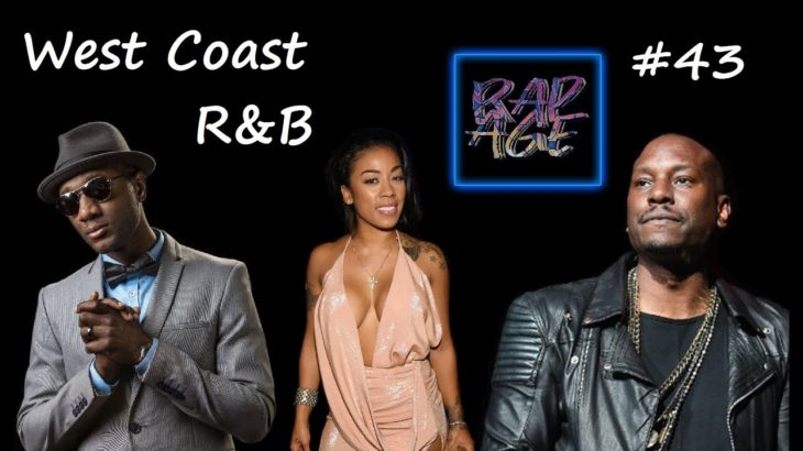 RAP AGE #43. West Coast R&B (Aloe Blacc, Keyshia Cole, Tyrese)