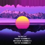 “Retro Life” R&B Instrumental ¦ 2019 ¦ Prod: WarminBeatz