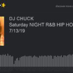 Saturday NIGHT R&B HIP HOP FLOW. 7/13/19 (part 1 of 8)