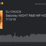 Saturday NIGHT R&B HIP HOP FLOW. 7/13/19 (part 4 of 8)