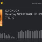 Saturday NIGHT R&B HIP HOP FLOW. 7/13/19 (part 8 of 8)