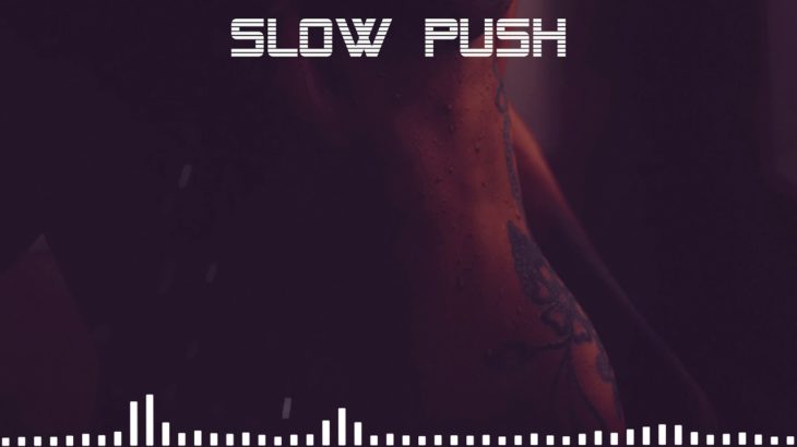 Slow Push | R&B Type Beat