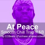 Smooth Chill Trap Beat R&B Instrumental – “At Peace”